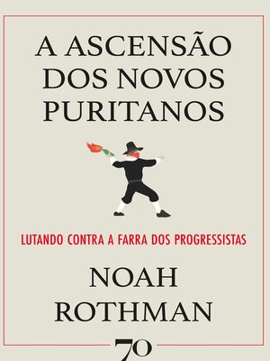 cover image of A Ascensão dos Novos Puritanos